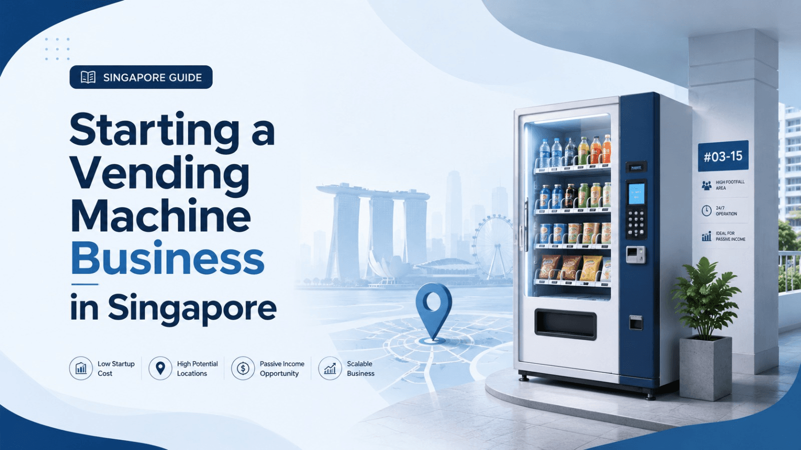Starting a Vending Machine Business in Singapore
